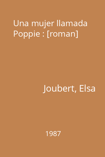 Una mujer llamada Poppie : [roman]