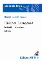 Uniunea Europeană : instituţii, mecanisme