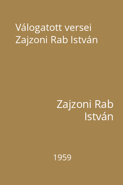 Válogatott versei Zajzoni Rab István