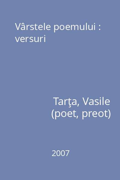 Vârstele poemului : versuri
