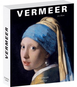 Vermeer : la fabrique de la gloire