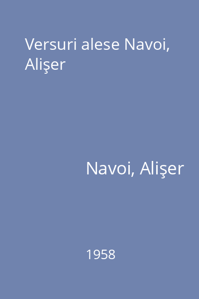 Versuri alese Navoi, Alişer