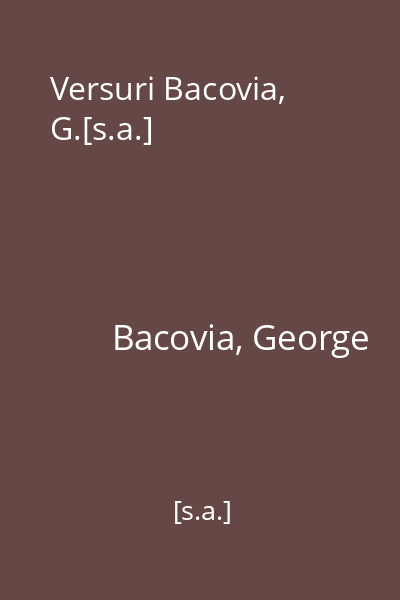 Versuri Bacovia, G.[s.a.]