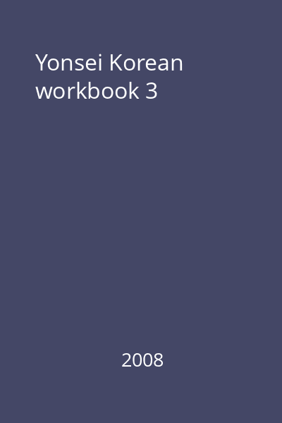 Yonsei Korean workbook 3
