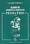 Algoritm diagnostic şi terapeutic în pediatrie Vol. 2