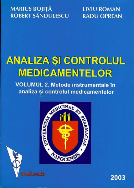 Analiza și controlul medicamentelor Vol. 2 : Metode instrumentale în analiza și controlul medicamentelor