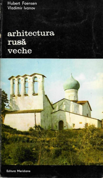 Arhitectura rusă veche Vol. 1