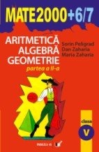 Aritmetică ; Algebră ; Geometrie : Clasa a V-a 2002 Partea a 2-a: