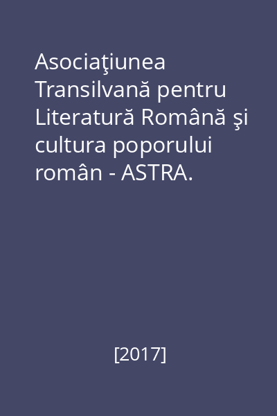 Asociaţiunea Transilvană pentru Literatură Română şi cultura poporului român - ASTRA. Despărţământul Şomcuta Mare - fondat în 1869 : Şomcuta Mare, 13.05.2017 DVD 3 : Poze