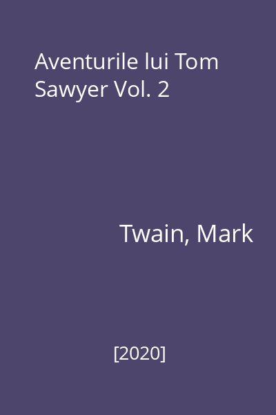Aventurile lui Tom Sawyer Vol. 2