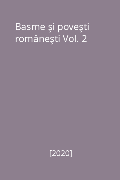 Basme şi poveşti româneşti Vol. 2