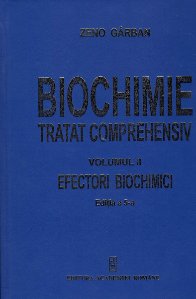 Biochimie : tratat comprehensiv Vol. 2 : Efectori biochimici