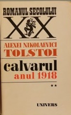 Calvarul : [roman] vol.2 : Anul 1918