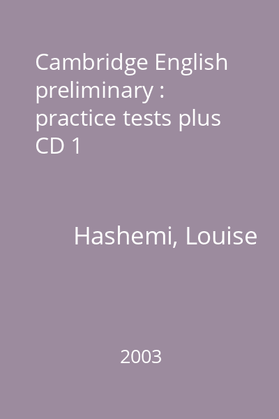 Cambridge English preliminary : practice tests plus CD 1