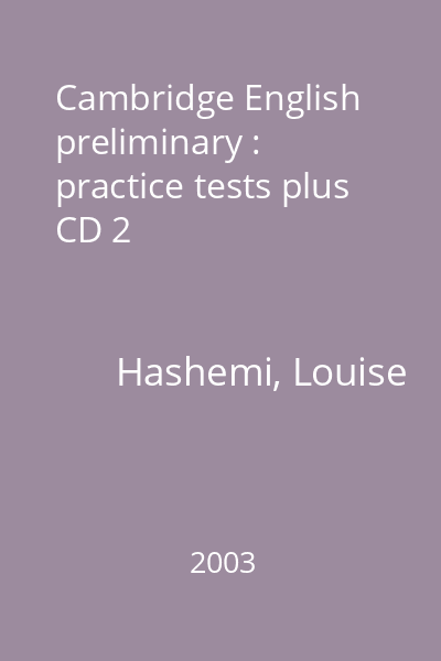 Cambridge English preliminary : practice tests plus CD 2