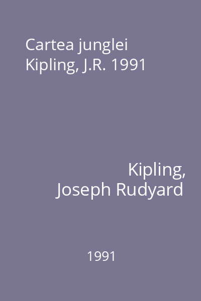 Cartea junglei Kipling, J.R. 1991