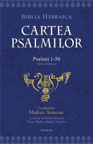 Cartea psalmilor [Vol. 1] : Psalmii 1-50