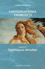 Cartografierea frumuseții Vol. 1 : Optimismul Afroditei