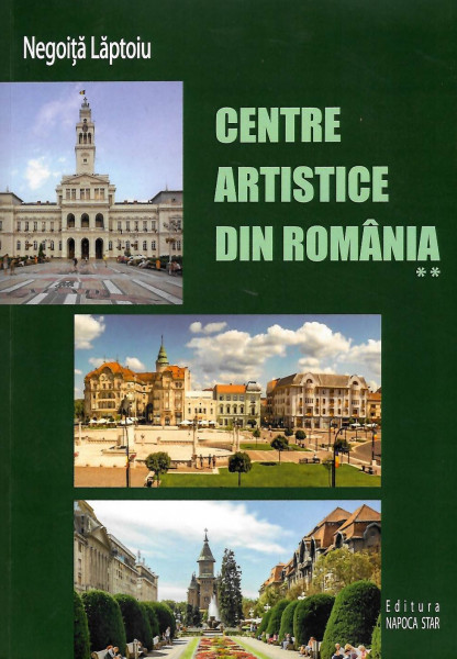Centre artistice din România Vol. 2