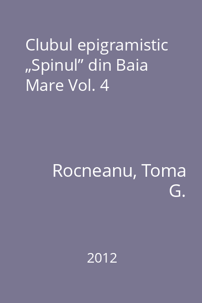 Clubul epigramistic „Spinul” din Baia Mare Vol. 4