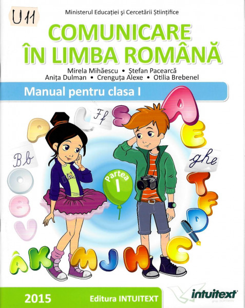 Comunicare în limba română : manual pentru clasa I