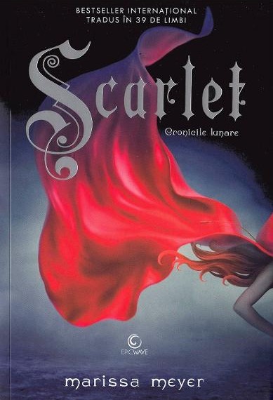 Cronicile lunare Cartea a II-a : Scarlet