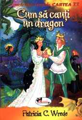 Cronicile pădurii fermecate Vol. 2: Cum să cauţi un dragon