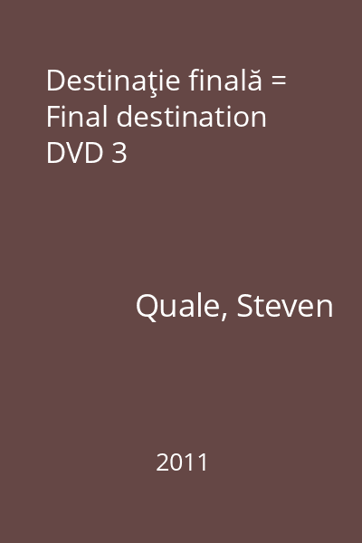Destinaţie finală = Final destination DVD 3