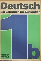 Deutsch: Ein Lehrbuch für Ausländer 1979 Teil 1b: