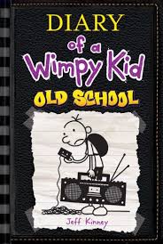 Diary of a wimpy kid [Vol. 10] : Old school