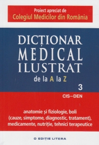 Dicționar medical ilustrat Vol. 3 : CIS-DEN