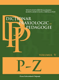 Dicţionar praxiologic de pedagogie Vol. 5 : (P-Z)
