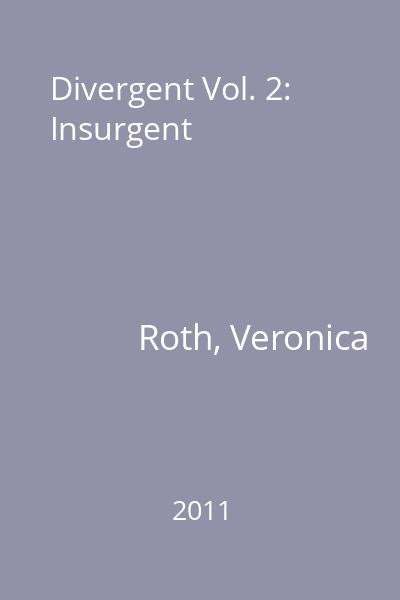 Divergent Vol. 2: Insurgent