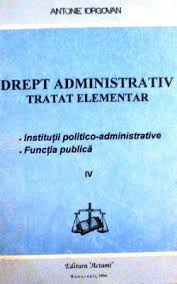 Drept administrativ : tratat elementar Vol. 4 : Instituţii politico-administrative ; Funcţia publică