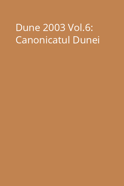 Dune 2003 Vol.6: Canonicatul Dunei