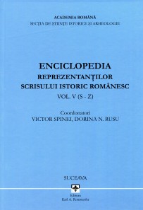 Enciclopedia reprezentanţilor scrisului istoric românesc Vol. 5 : (S-Z)