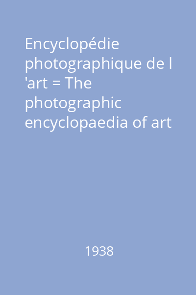 Encyclopédie photographique de l 'art = The photographic encyclopaedia of art : Le musée du Louvre = The Louvre museum Tome 3: Grèce (suite). Rome