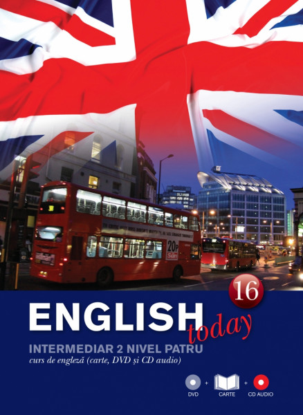 English today Vol.16: upper intermediate level : coursebook four = nivel intermediar 2
