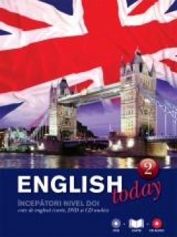 English today Vol.2: beginner level : coursebook two = nivel începător
