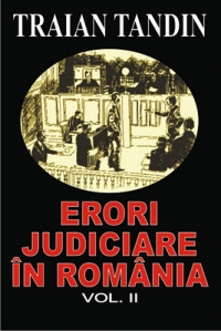Erori judiciare Tandin, T. Vol.2: Erori judiciare în România