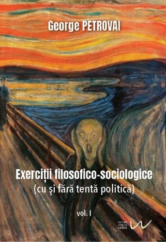 Exerciții filosofico-sociologice : (cu și fără tentă politică)