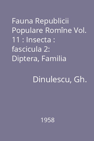 Fauna Republicii Populare Romîne Vol. 11: Insecta : fascicula 2: Diptera, Familia Tabanidae