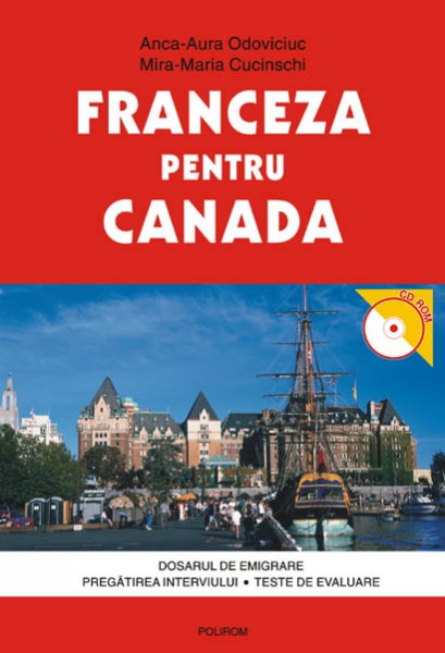 Franceza pentru Canada : dosarul de emigrare : pregătirea interviului : teste de evaluare