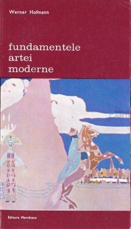 Fundamentele artei moderne : o introducere în formele ei simbolice Vol. 1