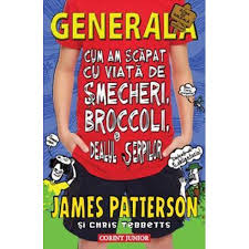 Generala Vol.4: Cum am scăpat cu viaţă de şmecheri, broccoli şi Dealul Şerpilor