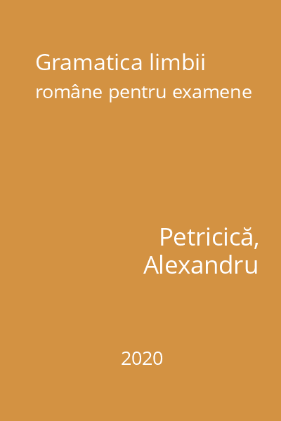 Gramatica limbii române pentru examene