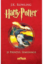 Harry Potter Vol. 6 : Harry Potter şi Prinţul Semisânge