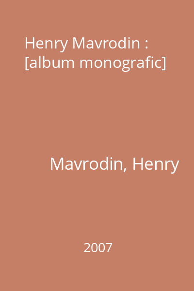 Henry Mavrodin : [album monografic]