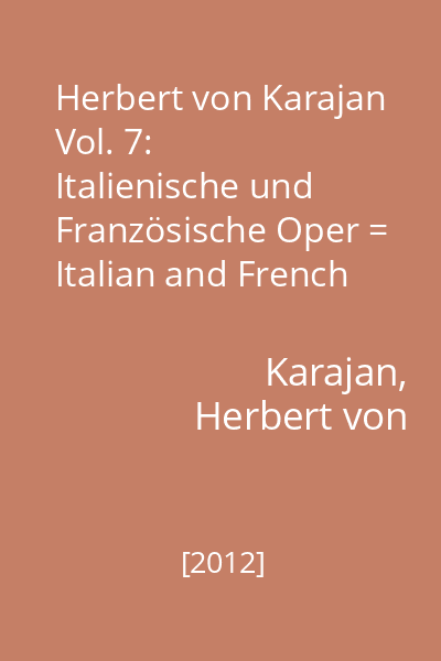 Herbert von Karajan Vol. 7:  Italienische und Französische Oper = Italian and French opera. CD 65: Giacomo Puccini