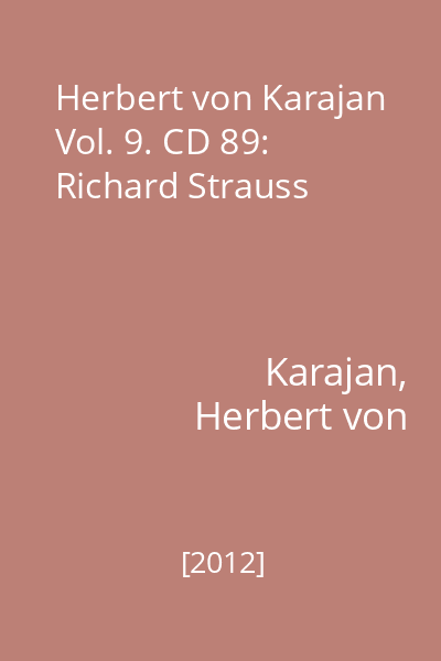 Herbert von Karajan Vol. 9. CD 89: Richard Strauss